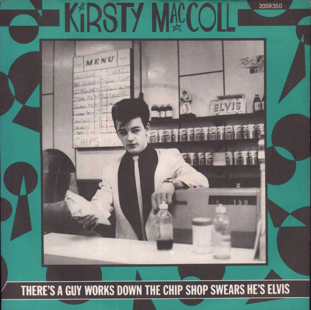 Kirsty MacColl - There's A Guy Works Down The Chip Shop - 7 Inch