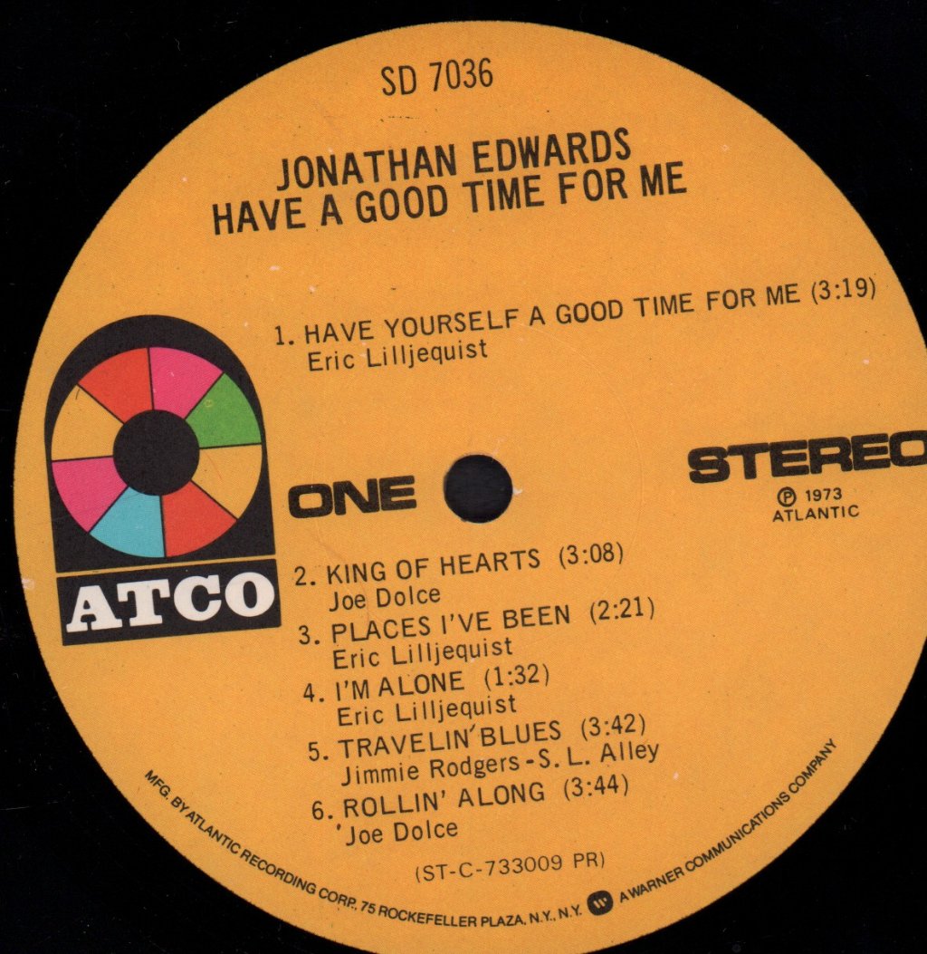 Jonathan Edwards - Have A Good Time For Me - Lp