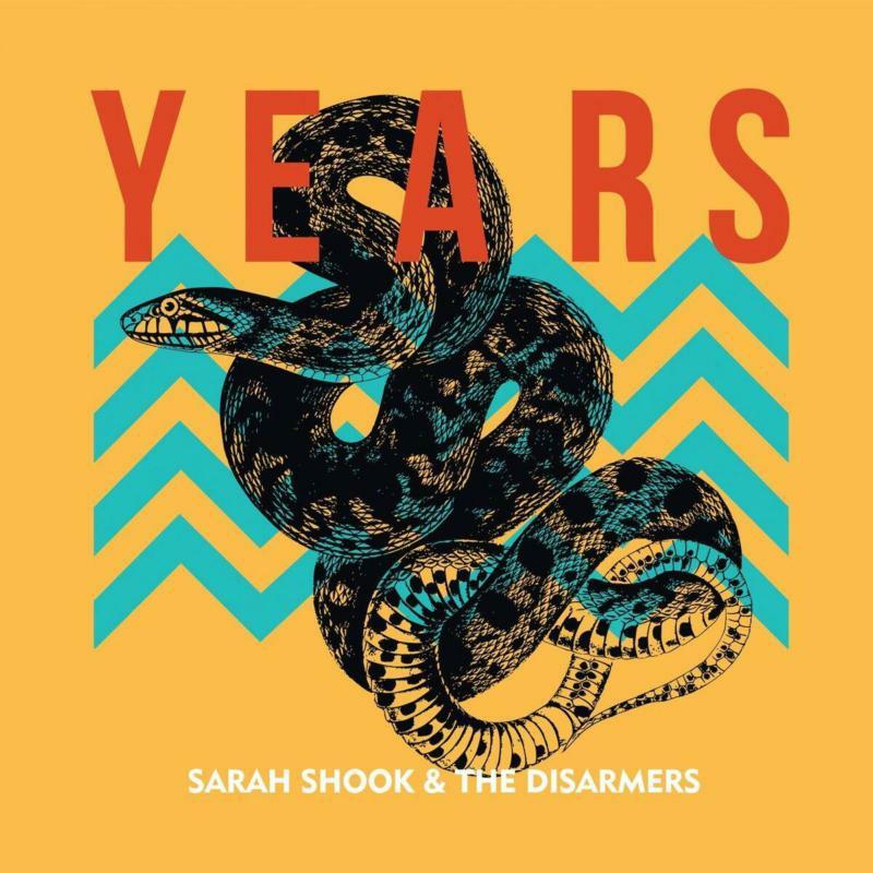 Sarah Shook and the Disarmers - Years - Cd