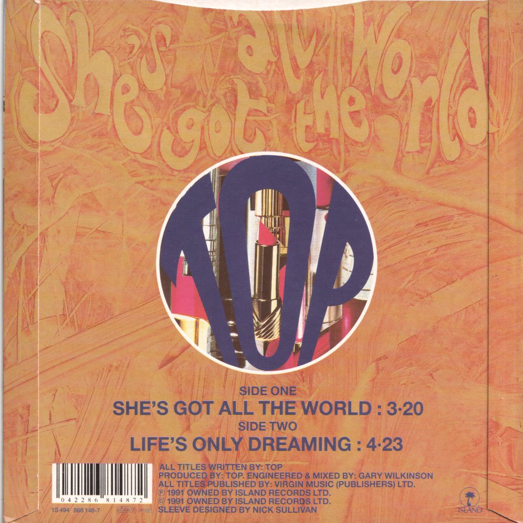 Top - She's Got All The World - 7 Inch