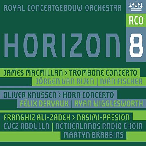 Royal Concertgebouw Orchestra - Horizon 8 - James Macmillan - Oliver Knussen - Franghiz Ali-Zadeh - Cd