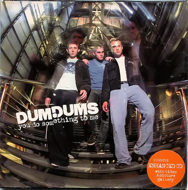 Dum Dums - You Do Something To Me - Cd
