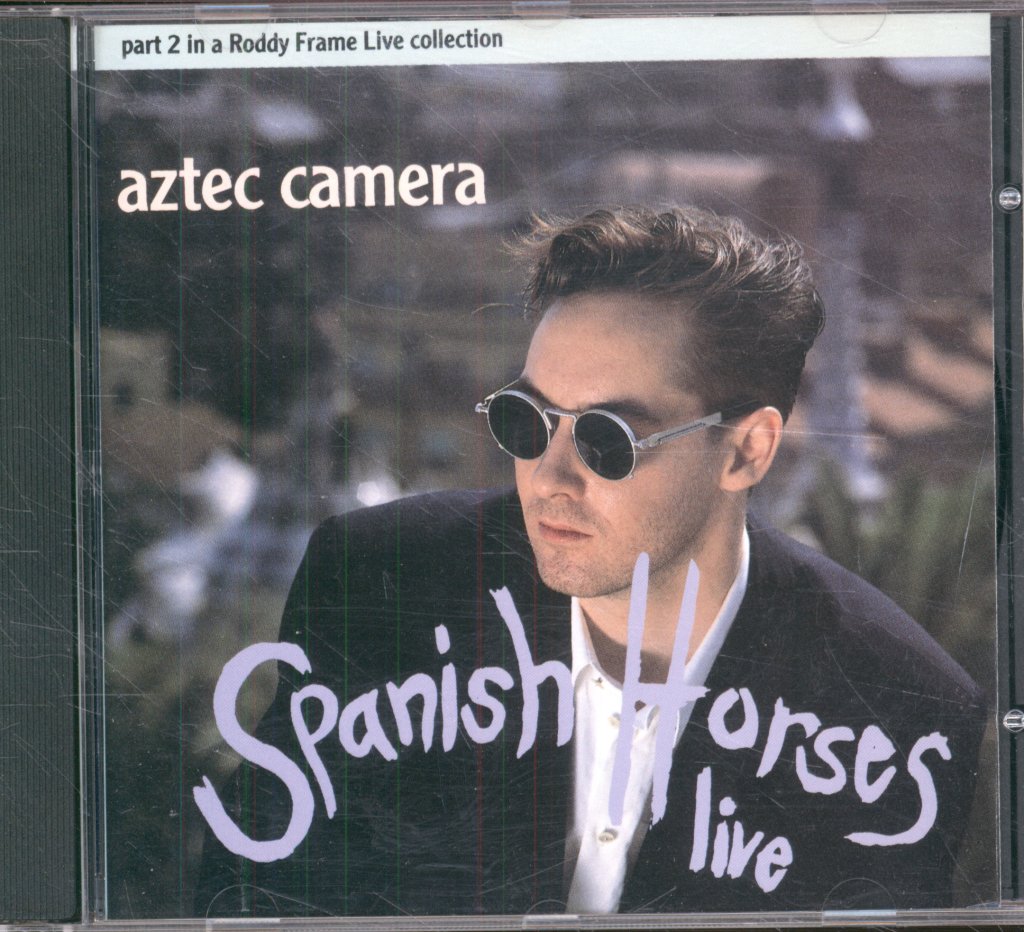 Aztec Camera - Spanish Horses (Live) - Cd