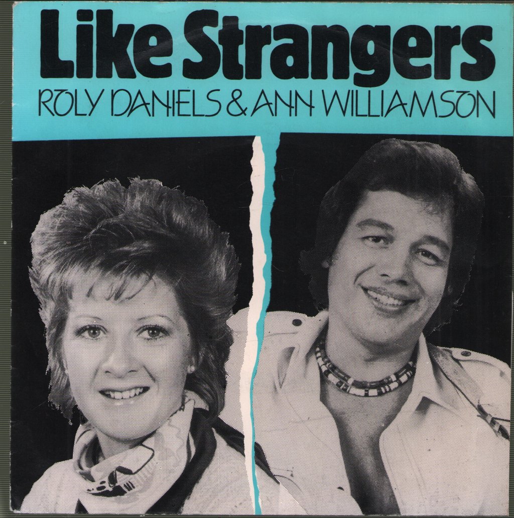 Roly Daniels And Ann Williamson - Like Strangers - 7 Inch