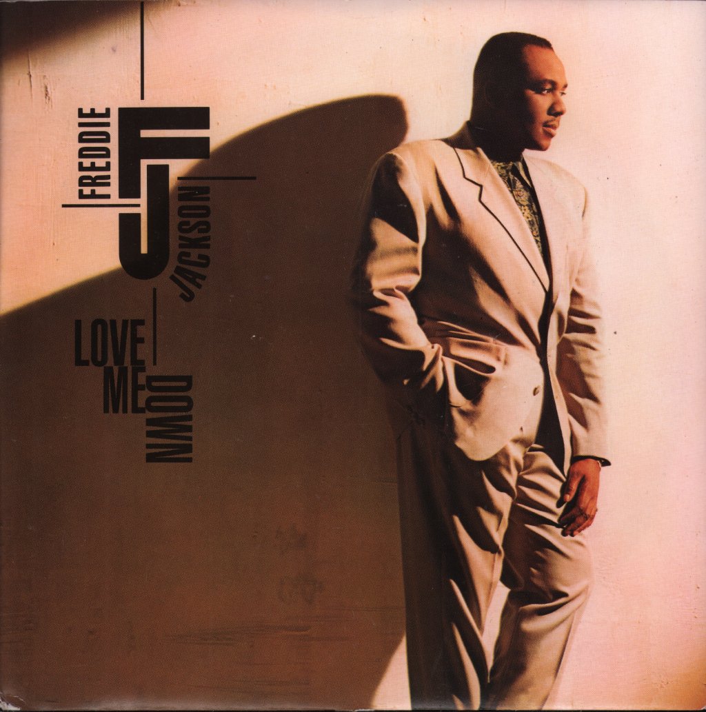 Freddie Jackson - Love Me Down - 7 Inch