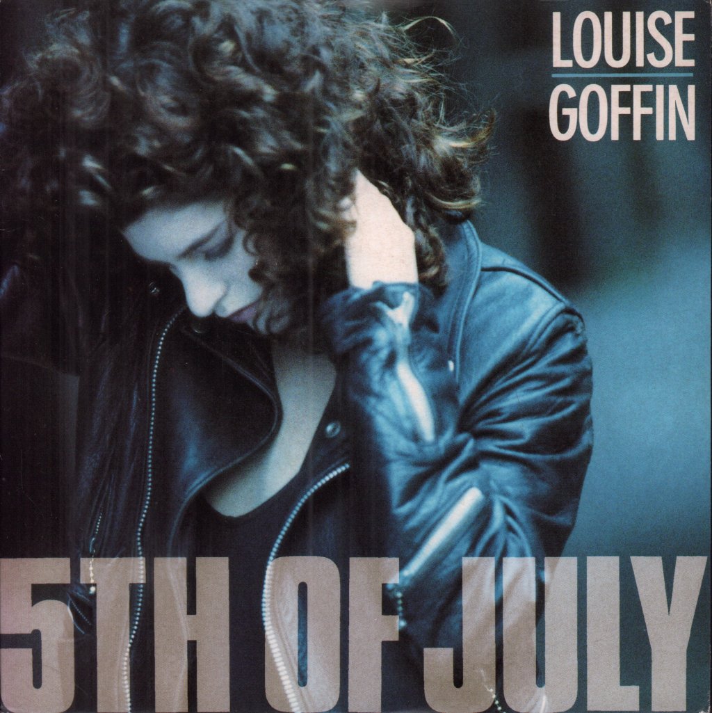 Louise Goffin - 5Th Of July - 7 Inch