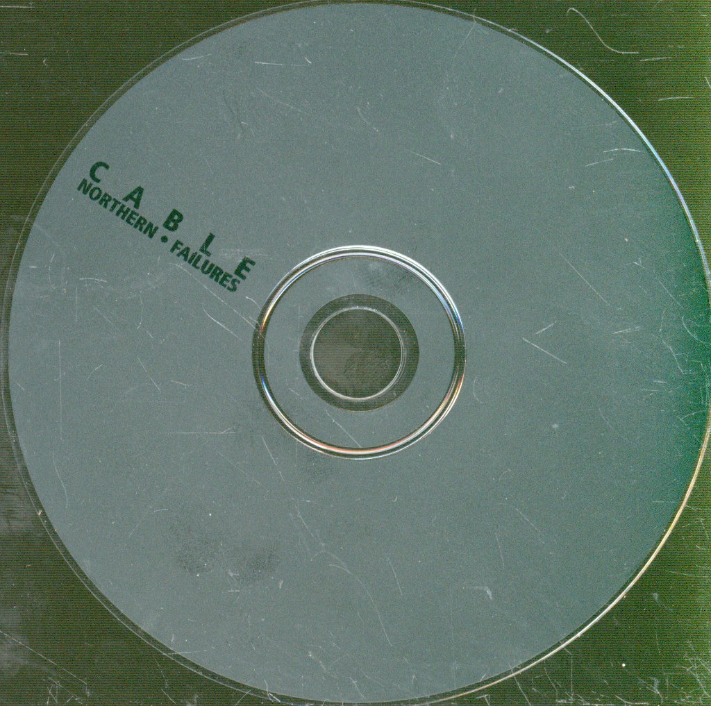 Cable - Northern Failures - Cd