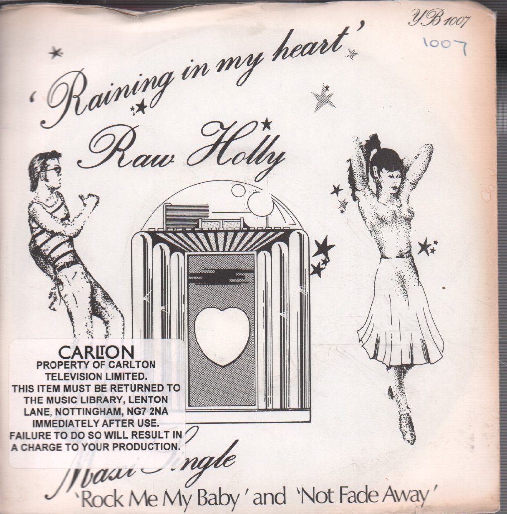 Raw Holly - Raining In My Heart - 7 Inch