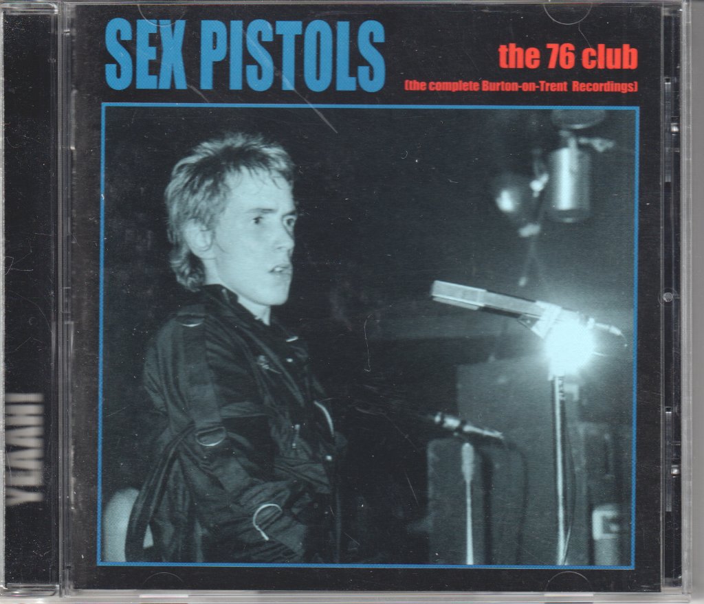 Sex Pistols - 76 Club [The Complete Burton-On-Trent-Recordings] - Cd