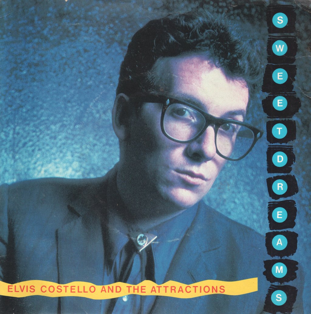 Elvis Costello - Sweet Dreams - 7 Inch