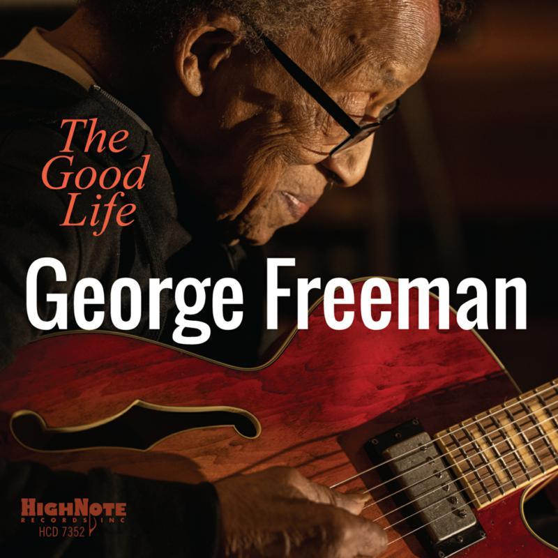 George Freeman - Good Life - Cd