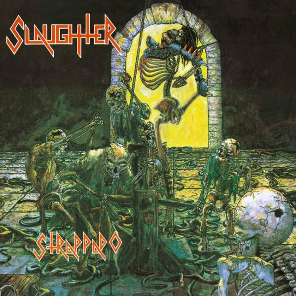 Slaughter (Rock/Metal Group) - Strappado (Splatter Vinyl) - Lp