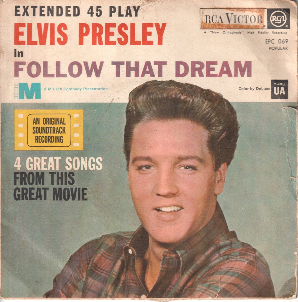 Elvis Presley - Follow That Dream - 7 Inch