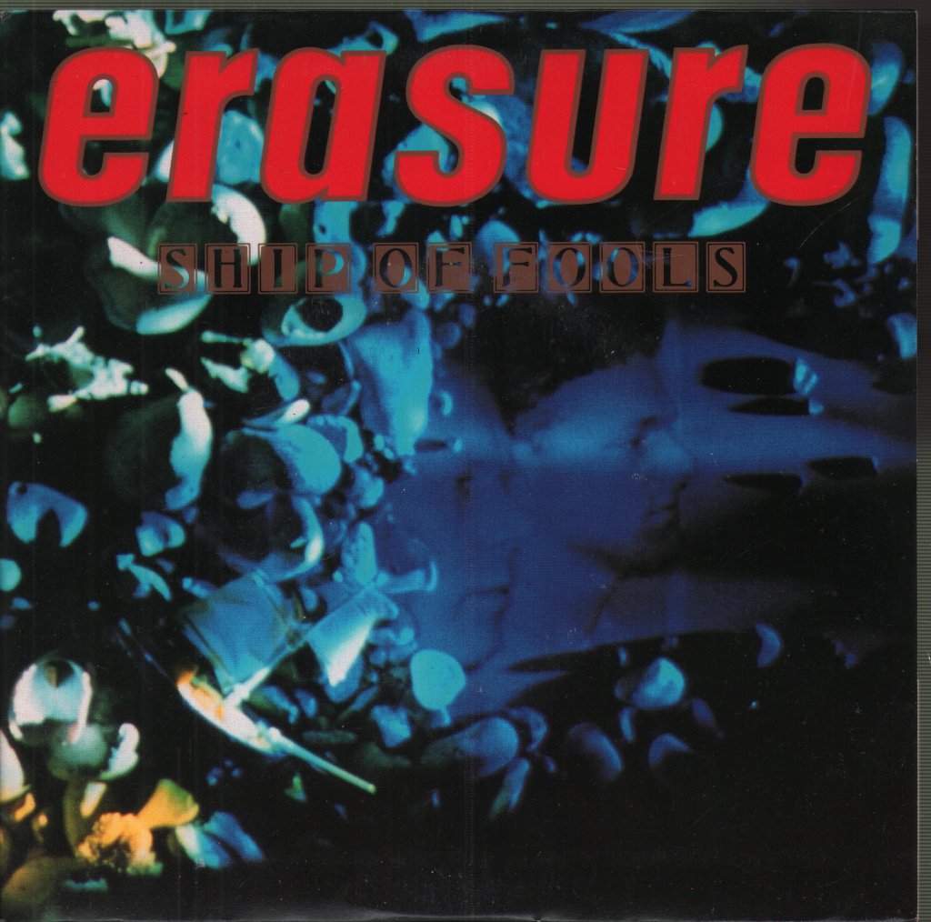 Erasure - Ship Of Fools - 7 Inch