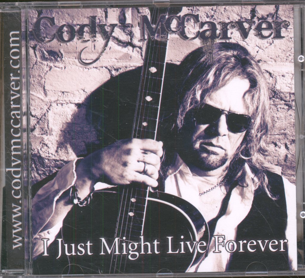 Cody McCarver - I Just Might Live Forever - Cd