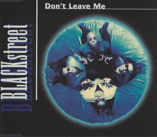 Blackstreet - Don't Leave Me - Cd