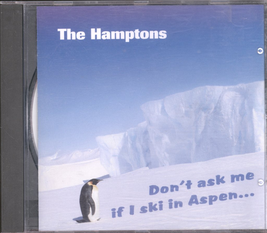 Hamptons - Don't Ask Me If I Ski In Aspen - Cd