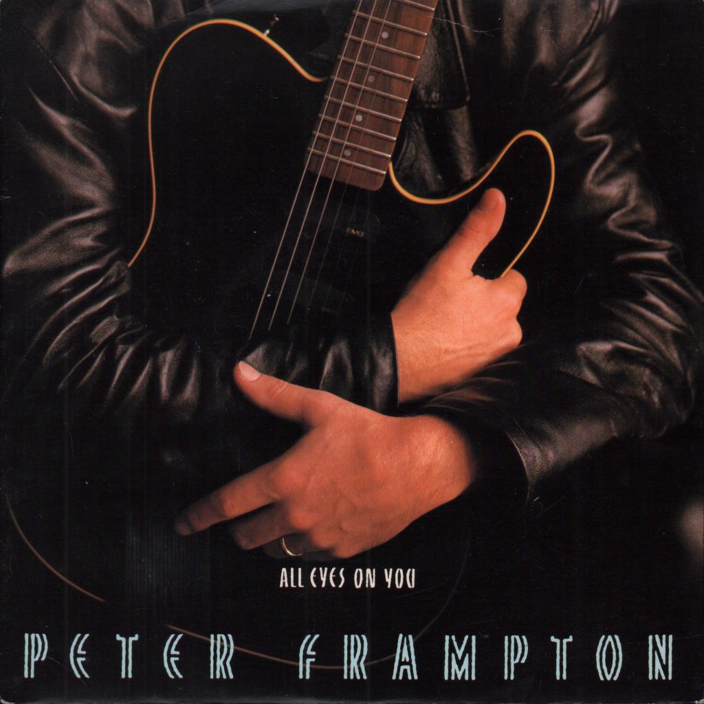 Peter Frampton - All Eyes On You - 7 Inch