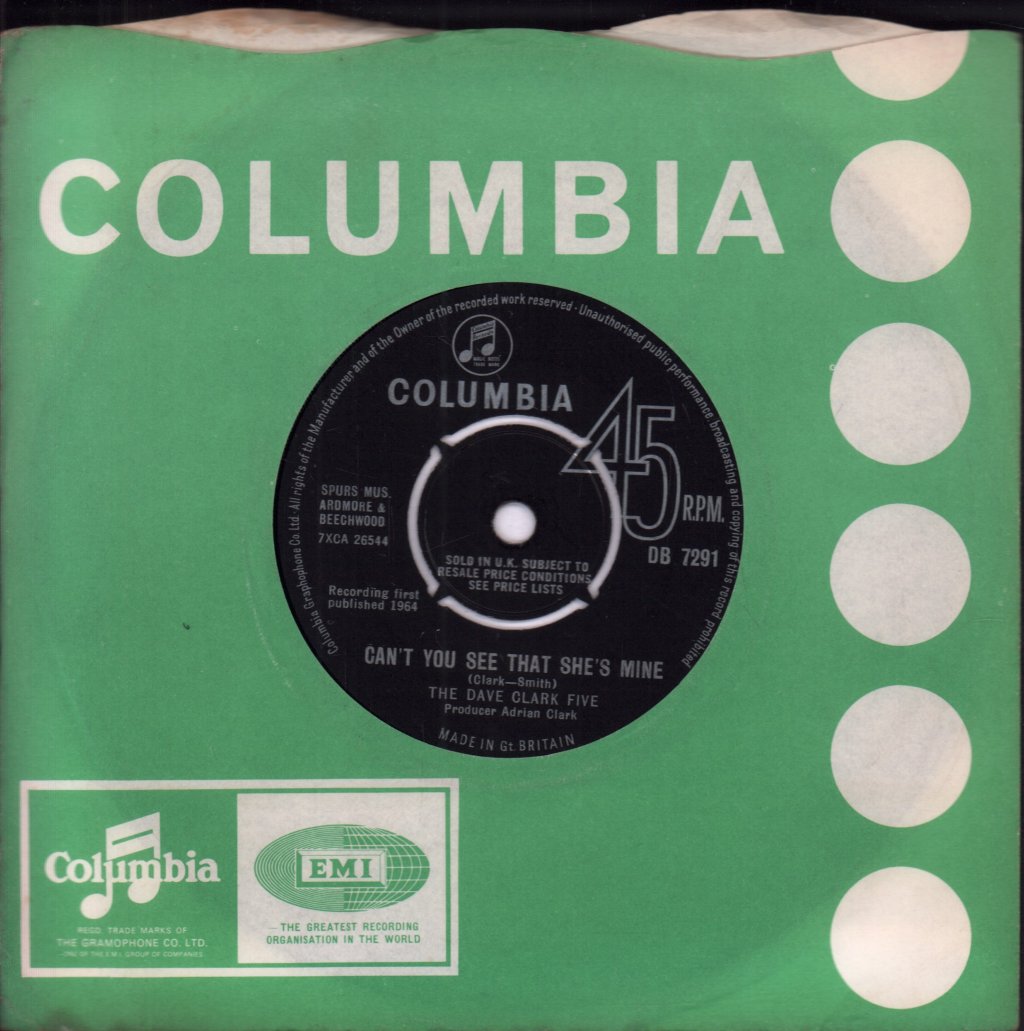 Dave Clark Five - Can't You See That She's Mine - 7 Inch