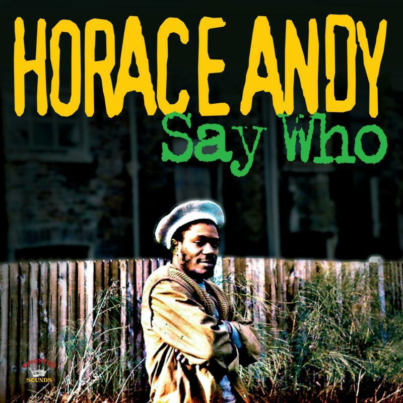 Horace Andy - Say Who - Lp