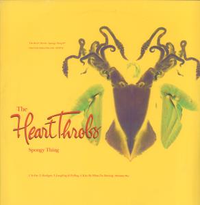Heart Throbs - Spongy Thing Ep - 12 Inch