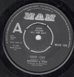 Bremner And Kane - Good Love - 7 Inch
