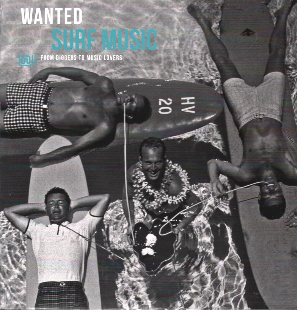 Various Artists - Wanted Surf Music - From Diggers To Music Lovers - Lp