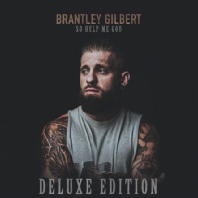 Brantley Gilbert - Help Me God (Deluxe) - Lp