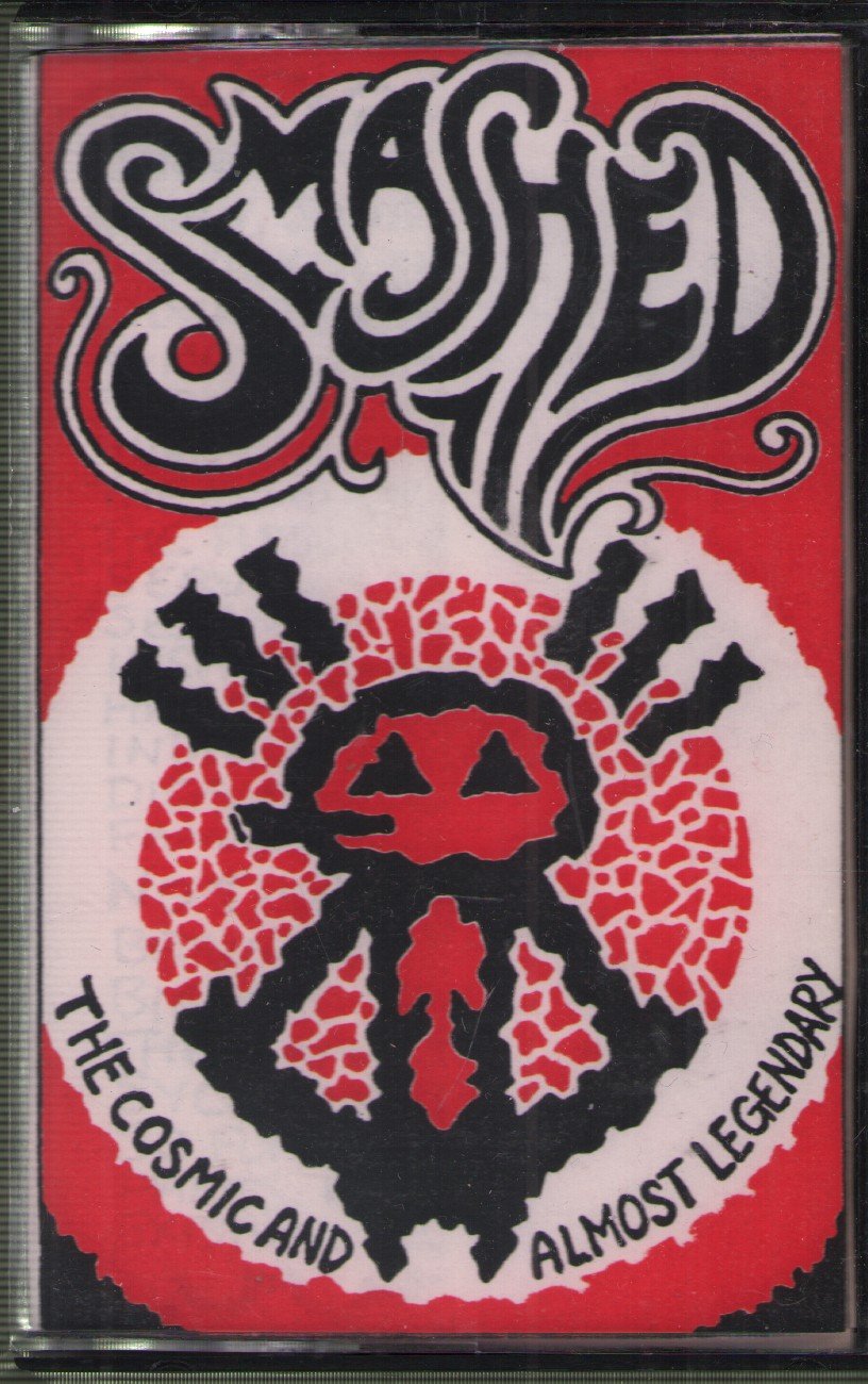 Smashed - Cosmic And Almost Legendary - Cassette