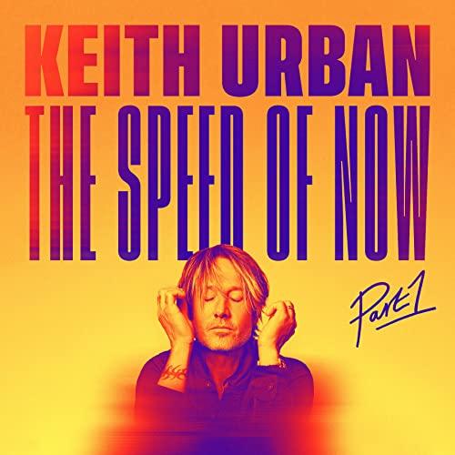 Keith Urban - Speed of Now Part 1 - Cd