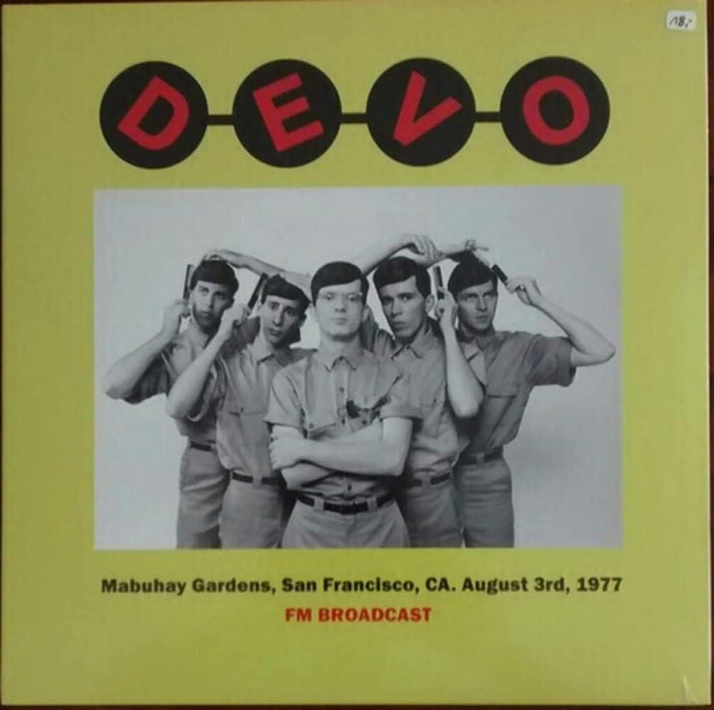 Devo - Mabuhay Gardens, San Francisco, Ca. August 3rd, 1977 Fm Broadcast - Lp