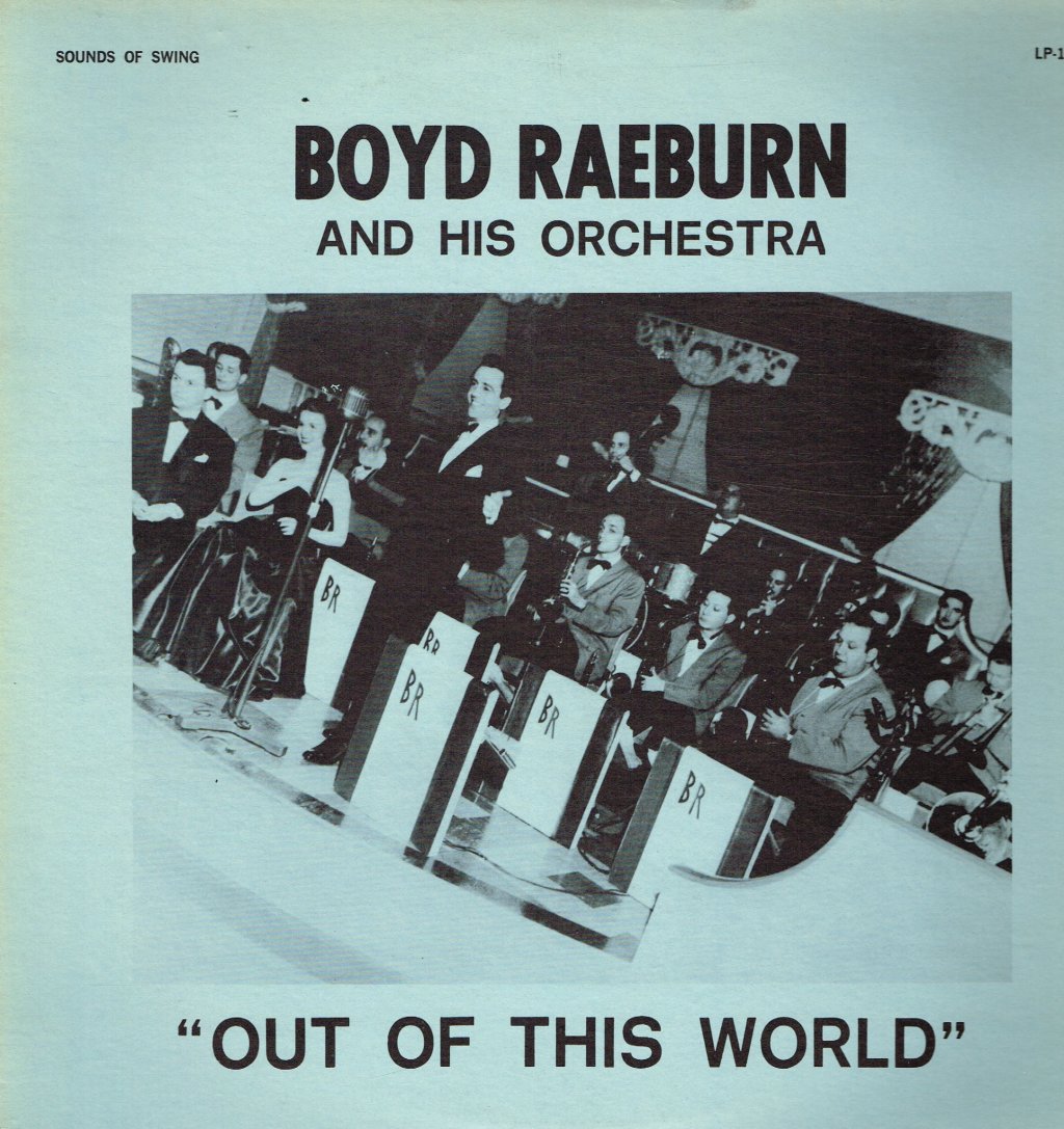 Boyd Raeburn And His Orchestra - Out Of This World - Lp
