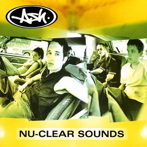 Ash (Irish Group) - Nu-Clear Sounds (2023 Remastered) - Lp