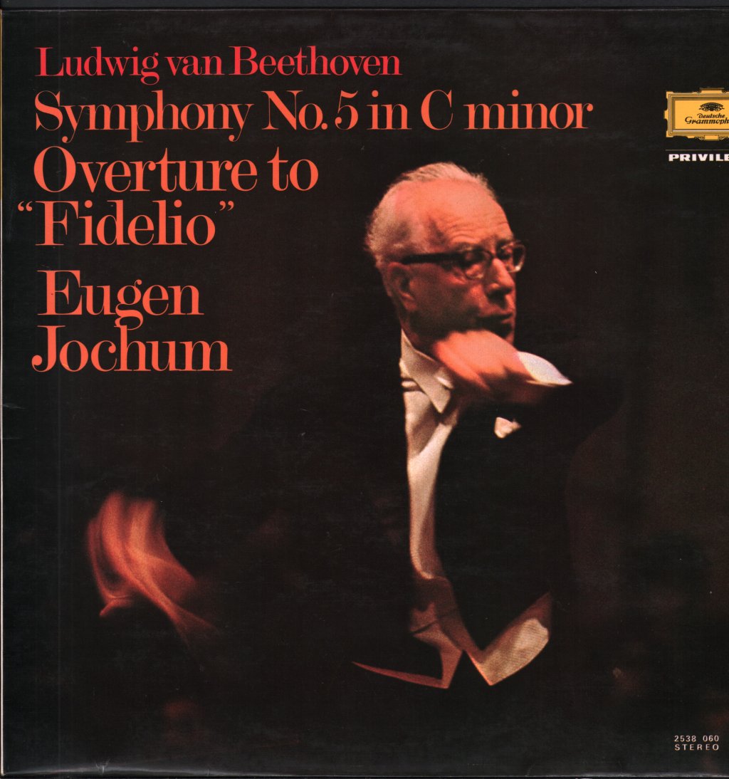 Eugen Jochum / Bavarian Radio Symphony Orchestra - Ludwig van Beethoven - Symphony No. 5 - Overture To 'Fidelio' - Lp