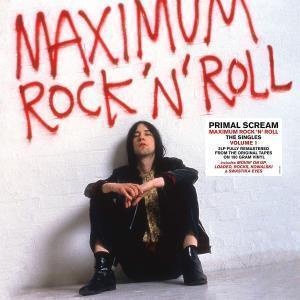 Primal Scream (Scottish Group) - Maximum Rock N Roll The Singles Volume 1 - Double Lp