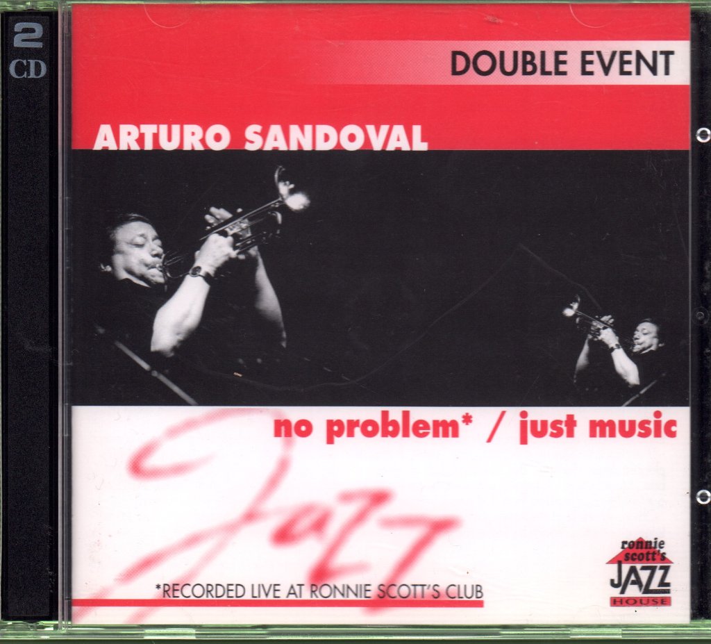 Arturo Sandoval - Double Event. No Problem / Just Music - Double Cd