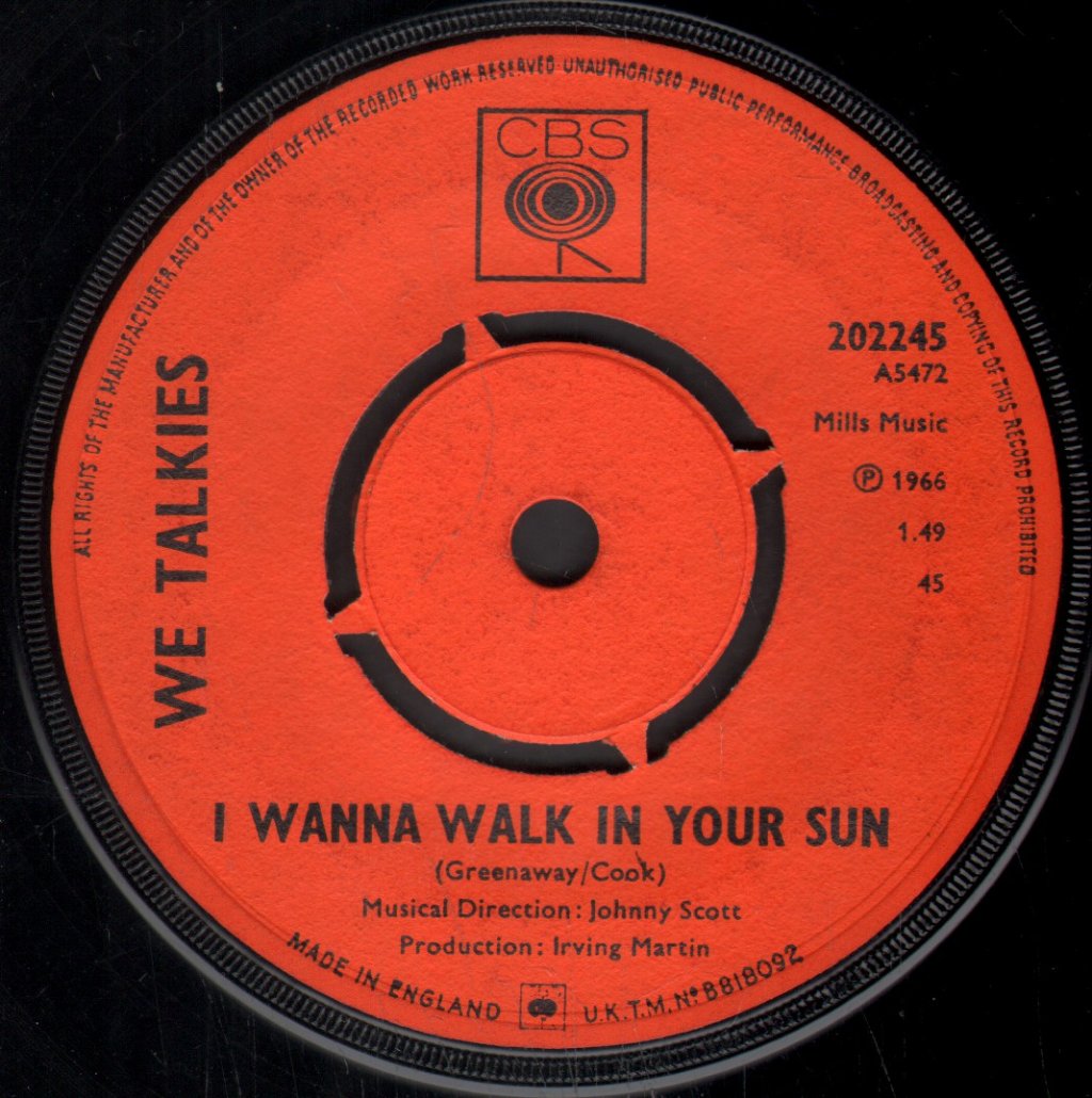 We Talkies - I Wanna Walk In Your Sun - 7 Inch