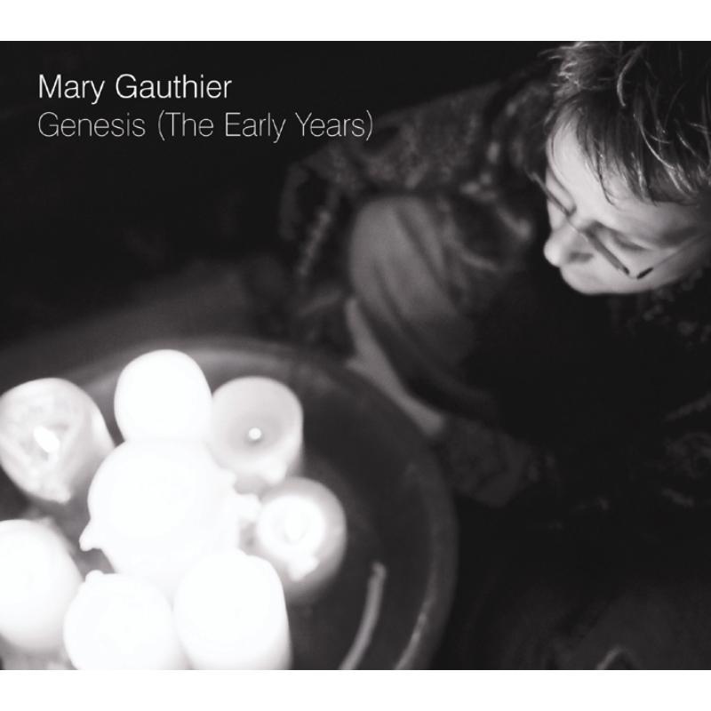 Mary Gauthier - Genesis (The Early Years) - Cd