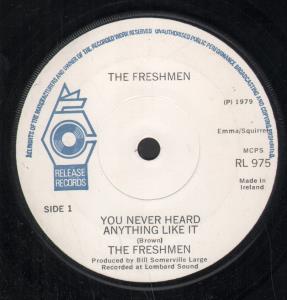 Freshmen (Irish Group) - You Never Heard Anything Like It - 7 Inch
