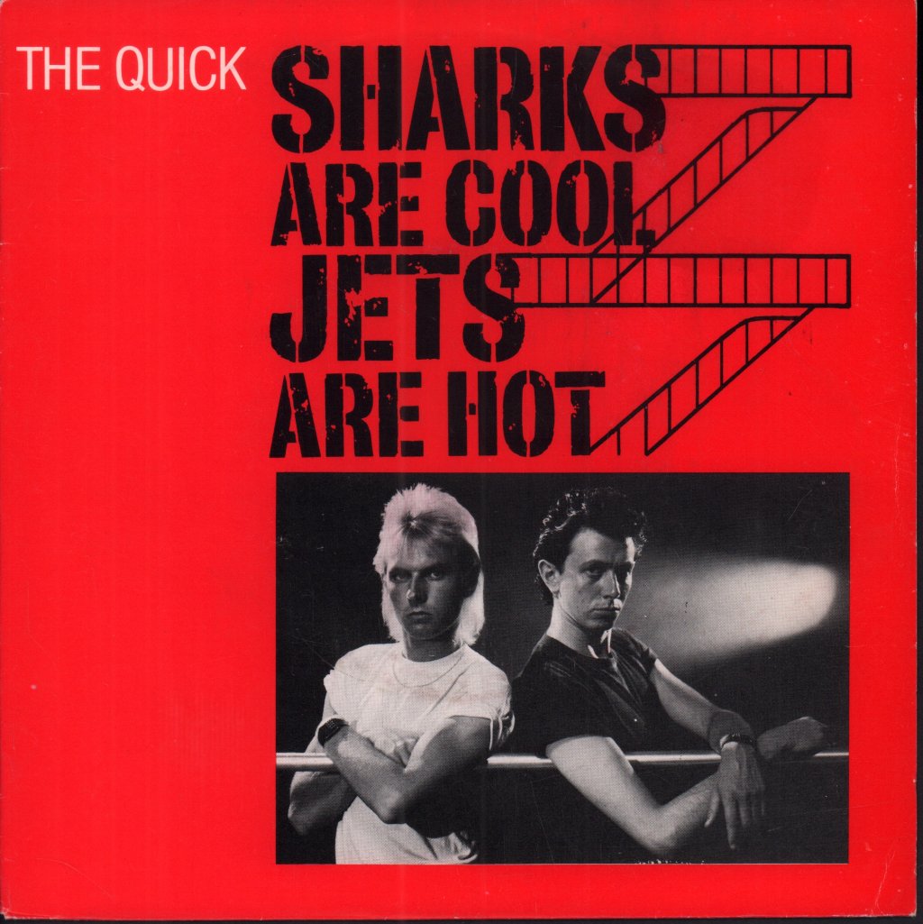 Quick - Sharks Are Cool Jets Are Hot - 7 Inch