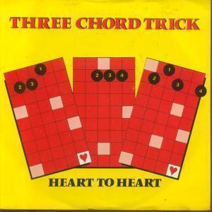 Heart To Heart - Three Chord Trick - 7 Inch