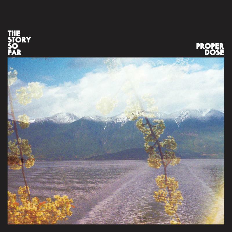 Story So Far - Proper Dose - Lp