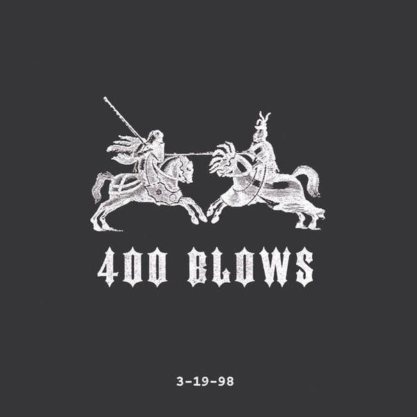400 Blows - 3-19-98 - Lp