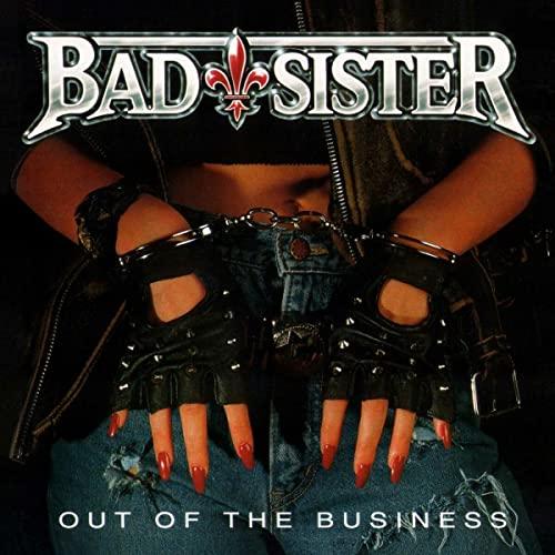 Bad Sister - Out of the Business - Cd