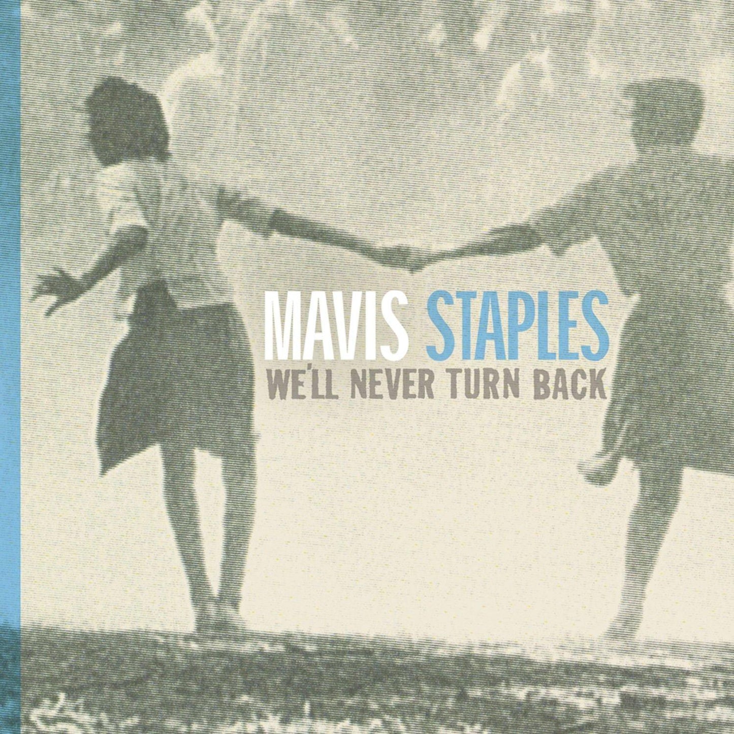 Mavis Staples - We'll Never Turn Back - Cd