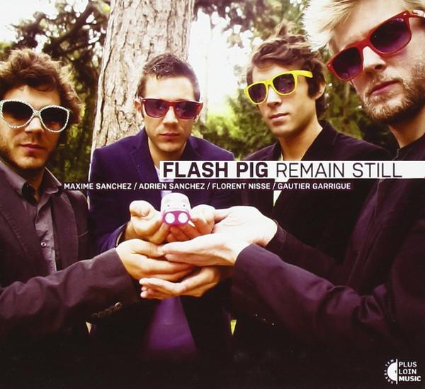Flash Pig - Remain Still - Cd