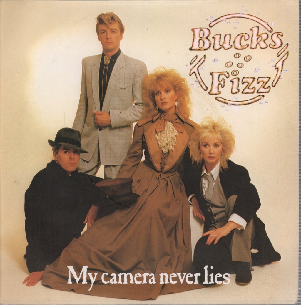Bucks Fizz - My Camera Never Lies - 7 Inch