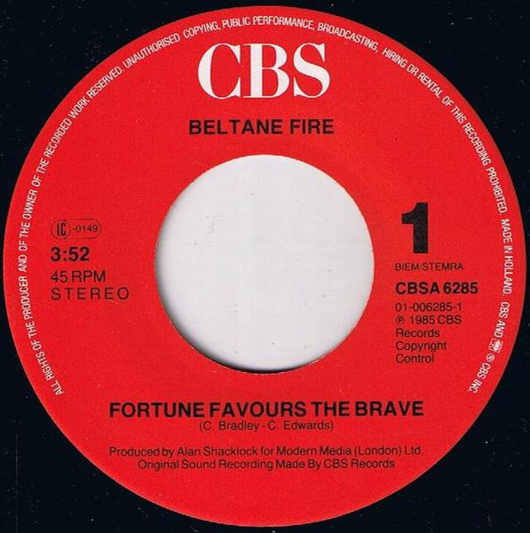 Beltane Fire - Fortune Favours The Brave - 7 Inch