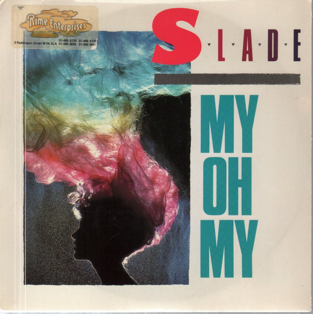 Slade - My Oh My - 7 Inch