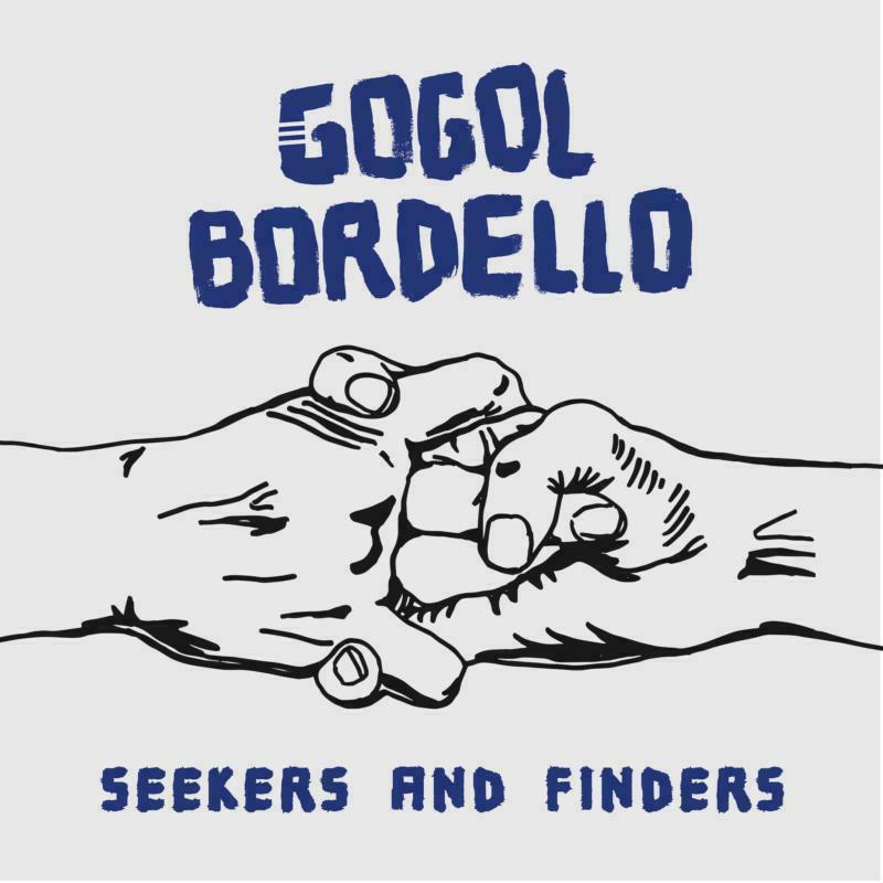 Gogol Bordello - Seekers and Finders - Cd